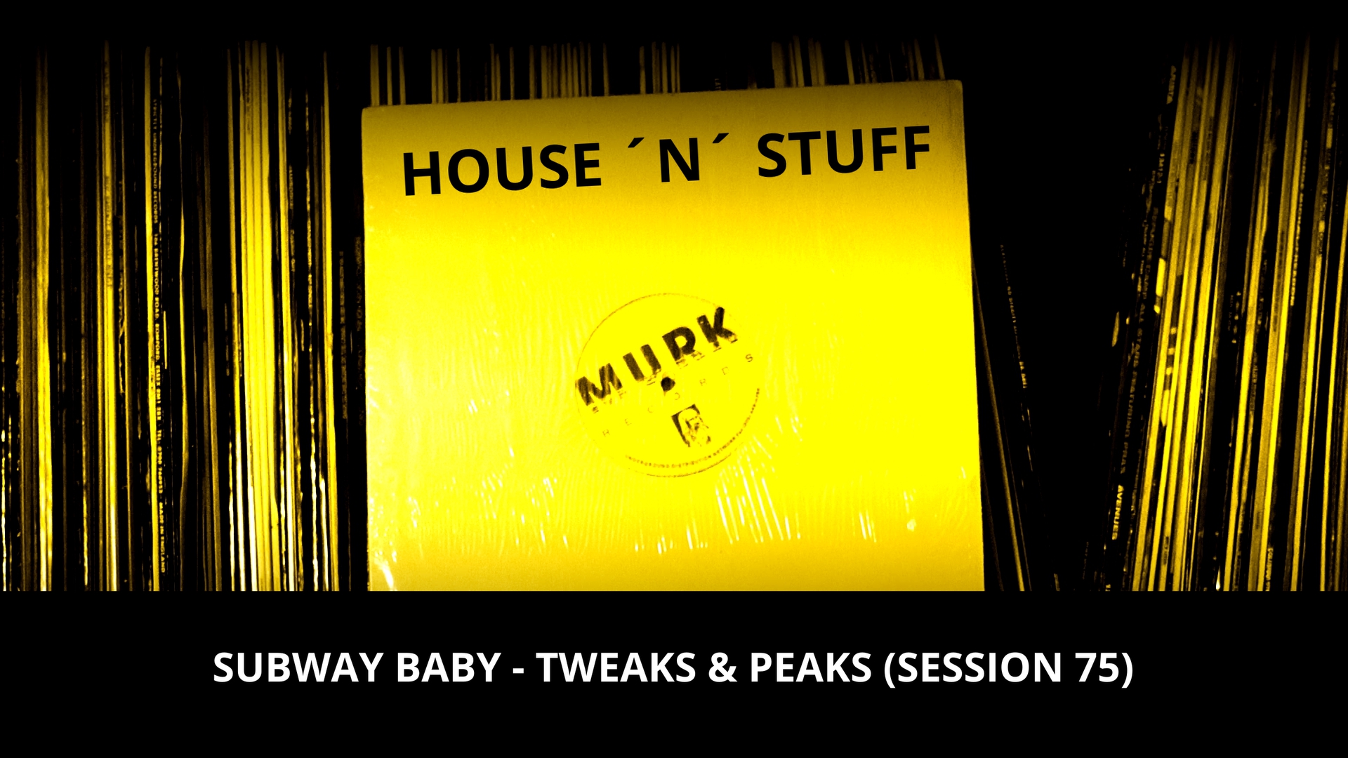 Subway Baby-Tweaks & Peaks (Session 75)