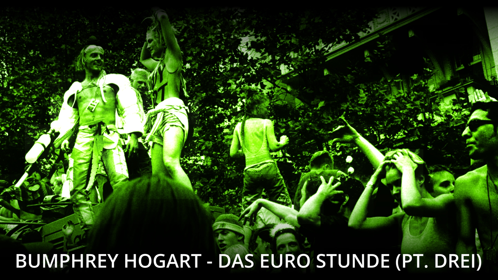 BUMPHREY HOGART-DAS EURO STUNDE 3 (PT. DREI)