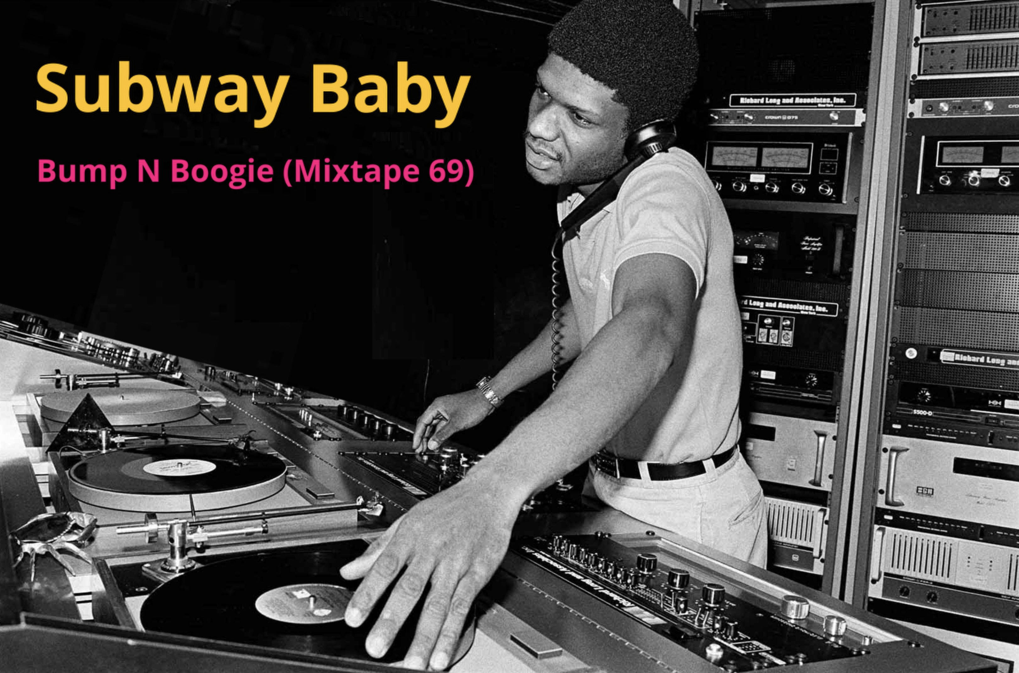 Subway Baby-Bump N Boogie (Mixtape 69)