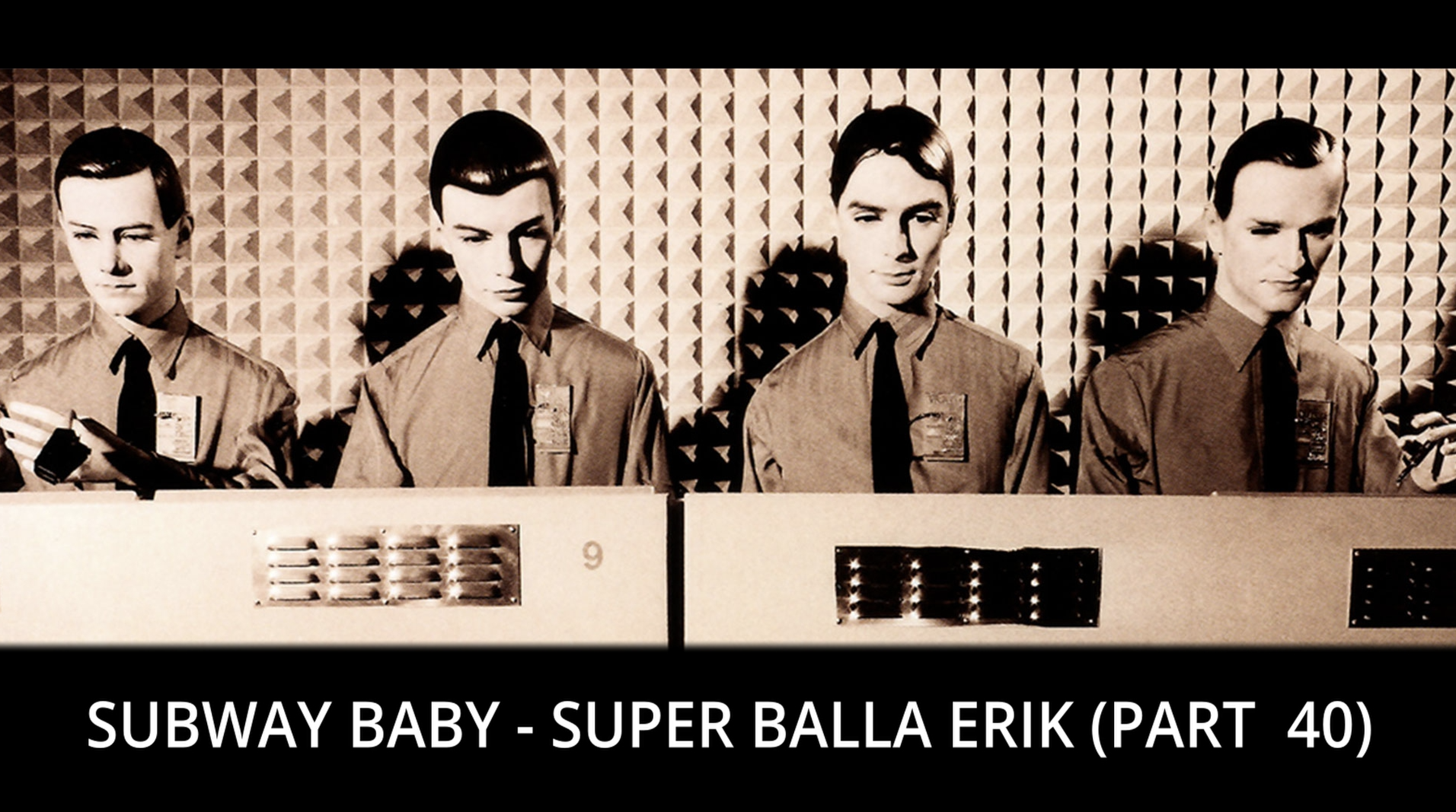 Subway Baby (Various)-Super Balla Erik (Mixtape 40)