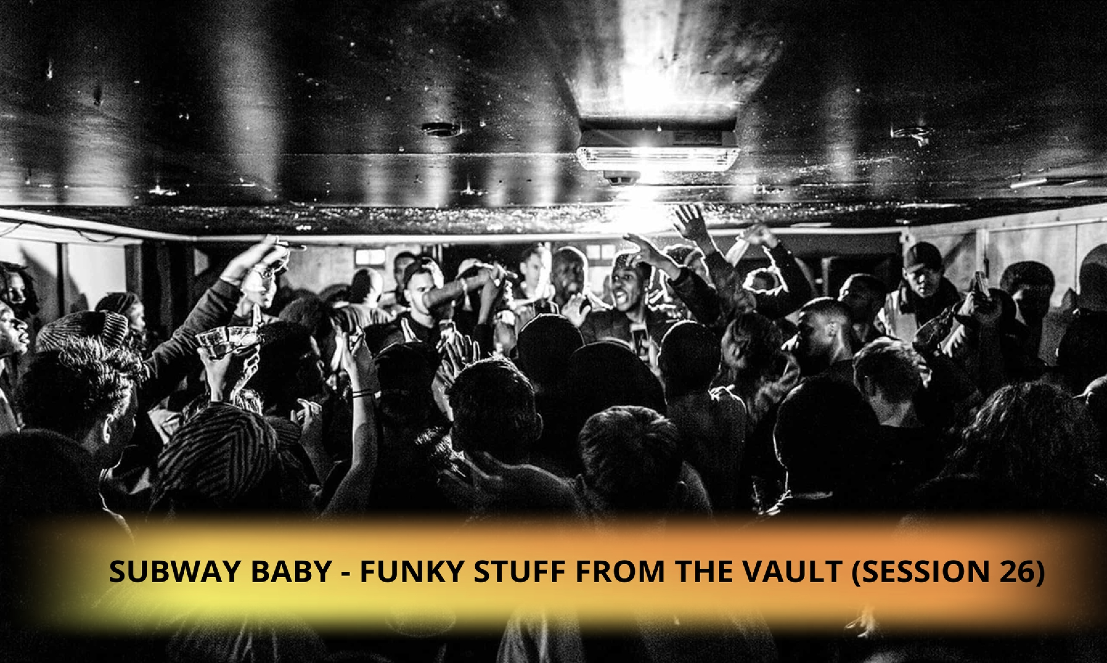 Subway Baby-Funky Stuff From The Vault (Session 26)