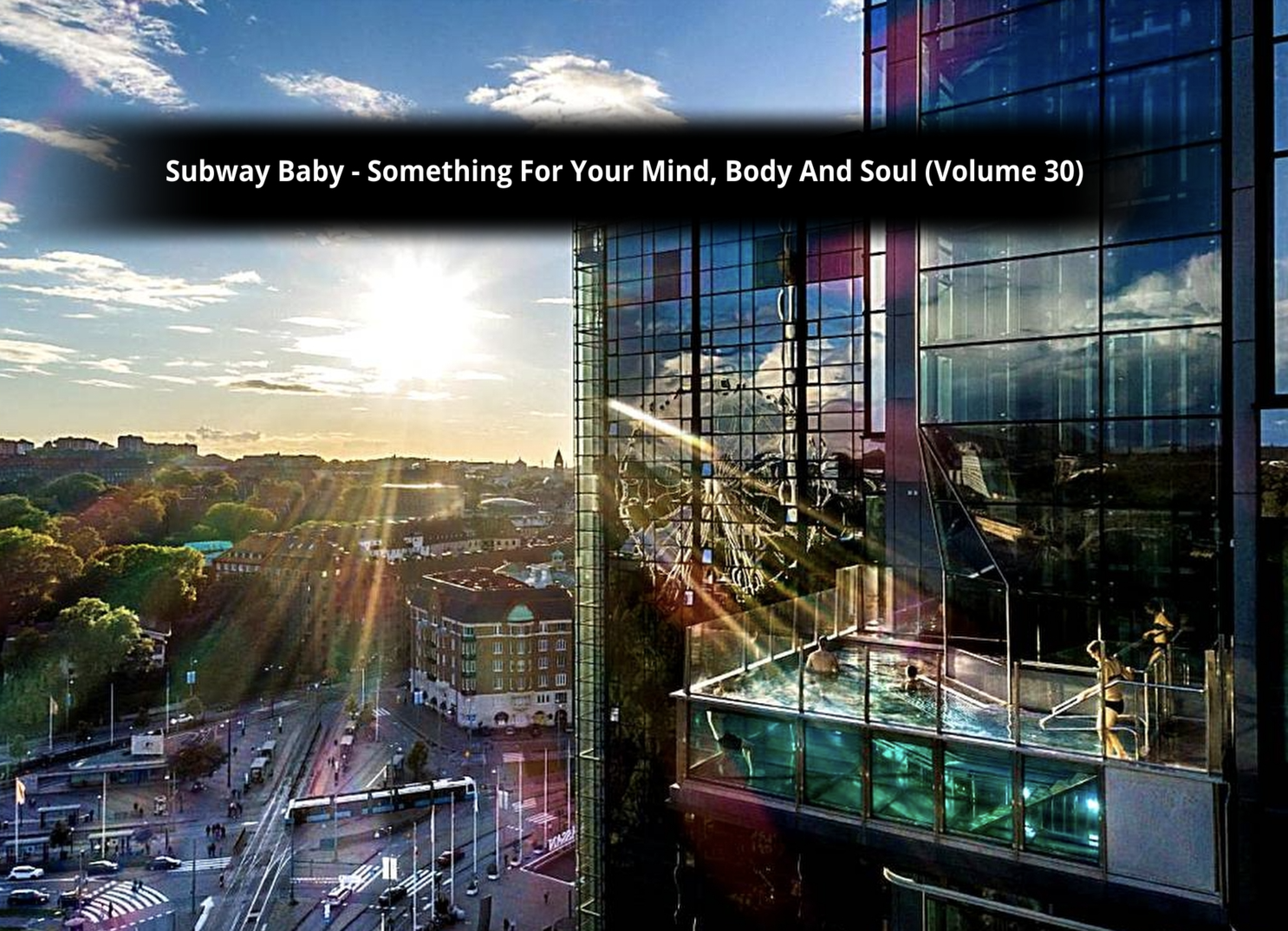Subway Baby (Various)-Something For Your Mind, Body And Soul (Volume 30)