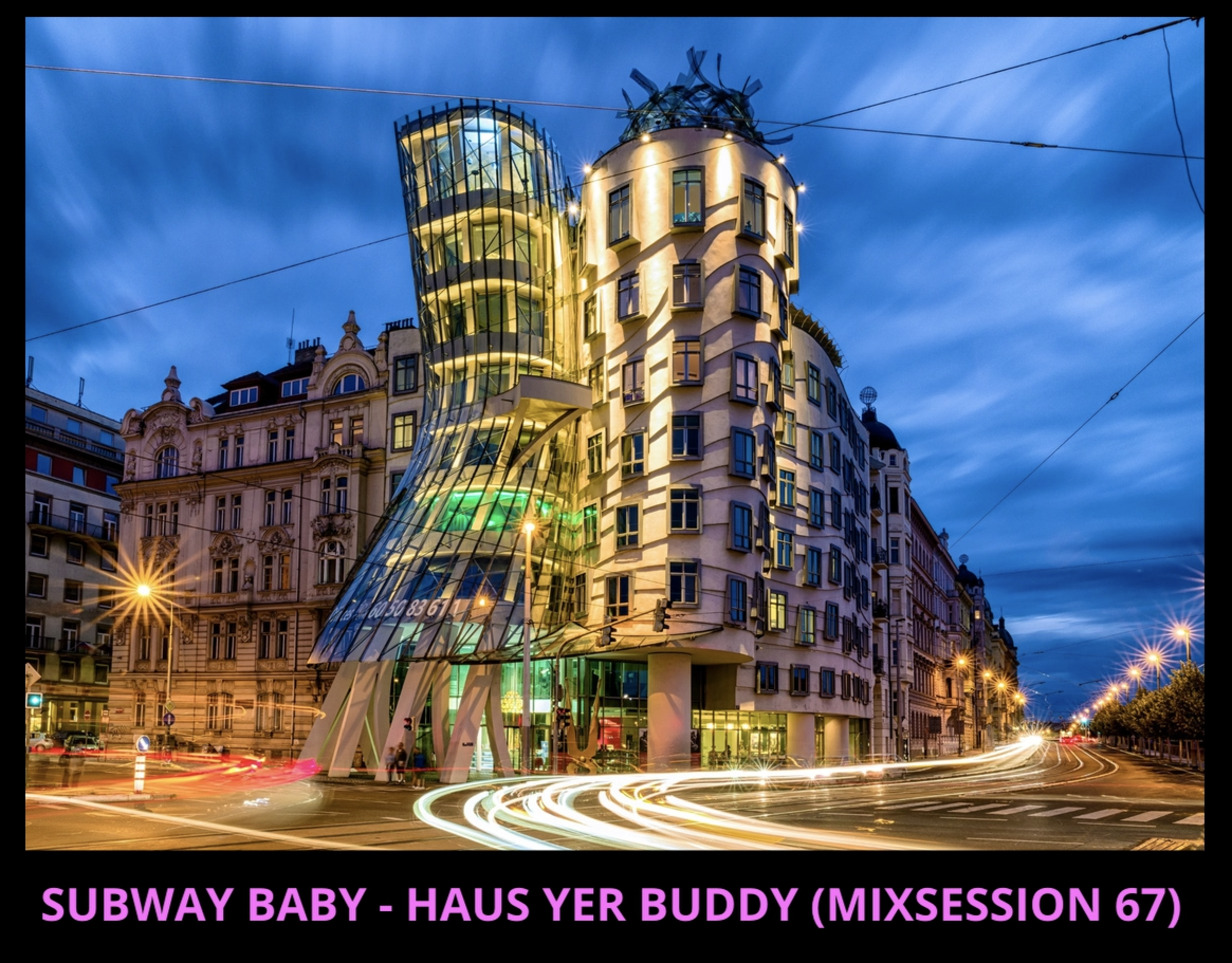 Subway Baby-Haus Your Buddy (Mixsession 67)
