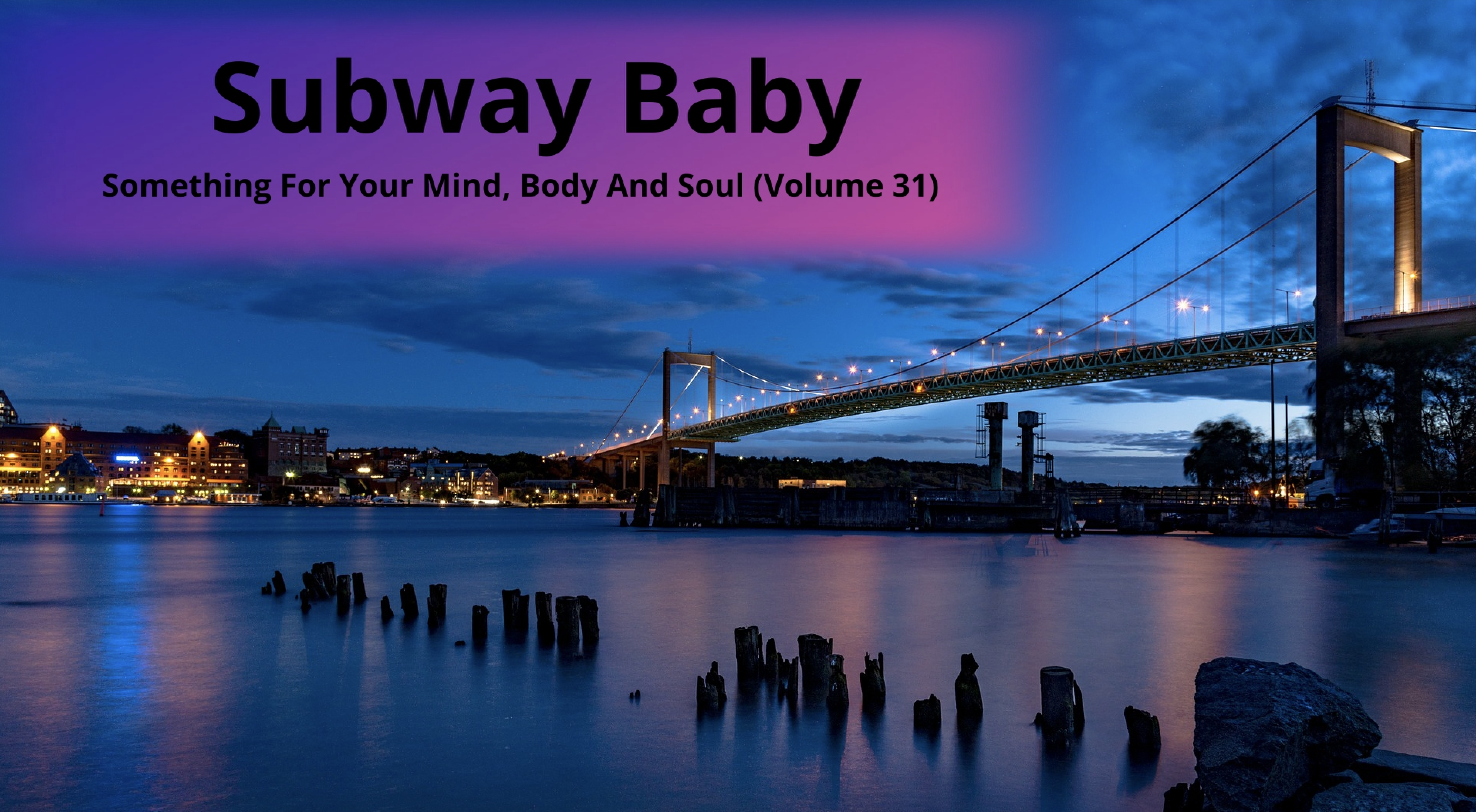 Subway Baby (Various)-Something For Your Mind, Body And Soul (Volume 31)