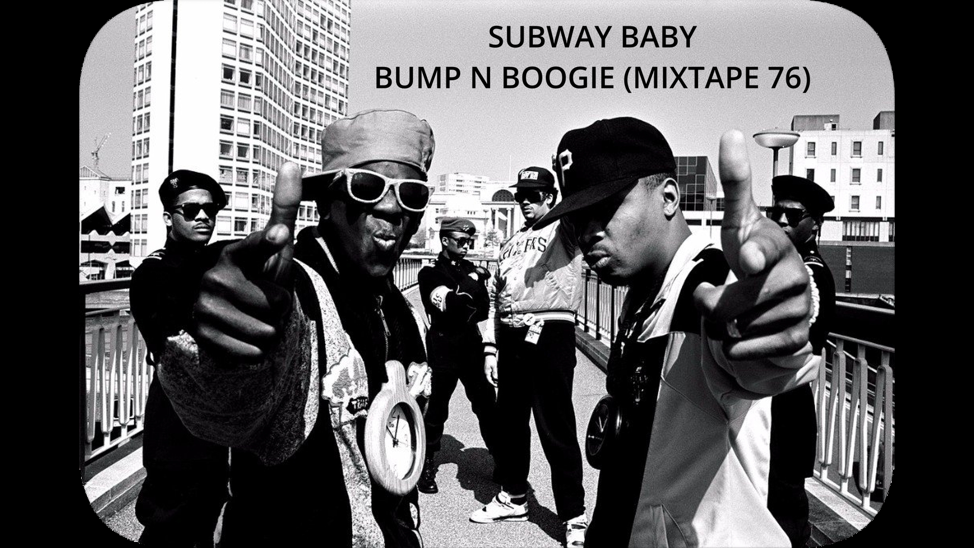 Subway Baby-Bump N Boogie (Mixtape 76)